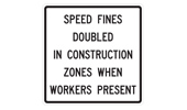 Reduced Speed Zone (Doubled Fines) sign